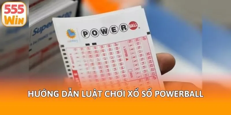 Hướng dẫn luật chơi xổ số powerball